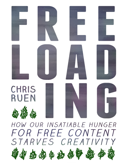 Title details for Freeloading by Chris Ruen - Available
